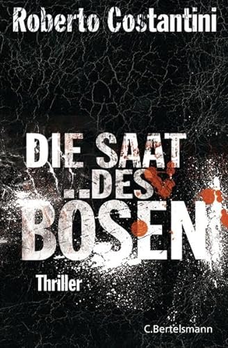 Imagen de archivo de Die Saat des Bsen: Thriller a la venta por medimops