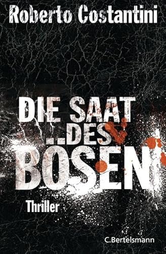 9783570101810: Die Saat des Bsen Thriller Aus d. Ital. v. Nattefort, Anja Deutsch