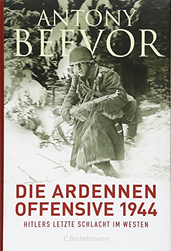 9783570102206: Beevor, A: Ardennen-Offensive 1944