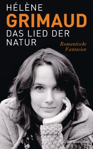 Beispielbild fr Das Lied der Natur: Romantische Fantasien zum Verkauf von medimops