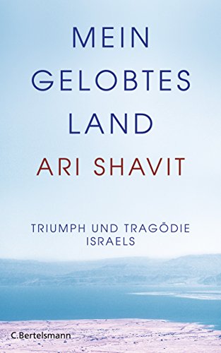 9783570102268: Mein gelobtes Land: Triumph und Tragdie Israels