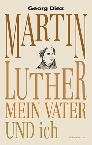 Stock image for Martin Luther, mein Vater und ich for sale by ThriftBooks-Dallas