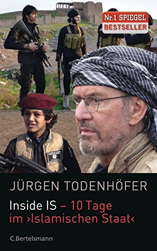 Beispielbild für Inside IS - 10 Tage im 'Islamischen Staat' zum Verkauf von Better World Books: West