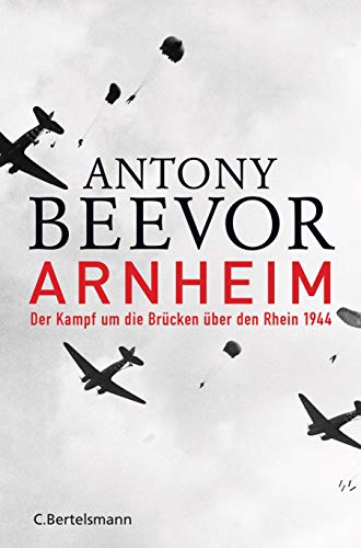 Stock image for Arnheim. Der Kampf um die Brcken ber den Rhein 1944. Aus dem Englischen bertragen von Helmut Ettinger. for sale by Antiquariat J. Hnteler