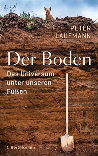 9783570104064: Der Boden: Das Universum unter unseren Fen