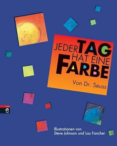 Stock image for Jeder Tag hat eine Farbe. for sale by GF Books, Inc.