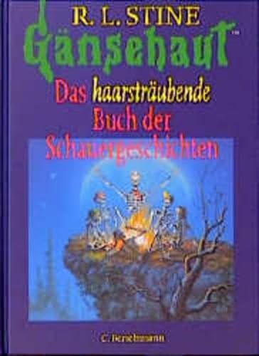 Gänsehaut, Das haarsträubende Buch der Schauergeschichten. Neue Rechtschreibung