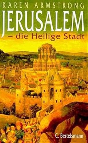 Beispielbild fr Jerusalem. Die Geschichte der heiligen Stadt zum Verkauf von medimops