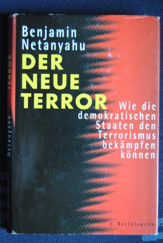 Der neue Terror - Benjamin Netanyahu