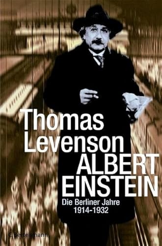 9783570122891: Albert Einstein: Die Berliner Jahre 1914-1932