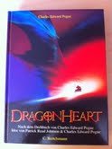 Stock image for Dragonheart. Der Roman zum Film for sale by medimops