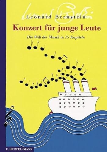 Stock image for Konzert fr junge Leute. Die Welt der Musik in 15 Kapiteln. ( Ab 12 J.). for sale by GF Books, Inc.