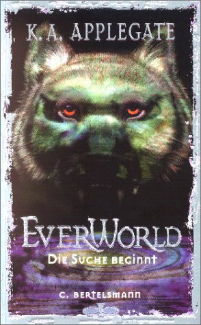 Everworld, Bd.1, Die Suche beginnt - Applegate, Katherine
