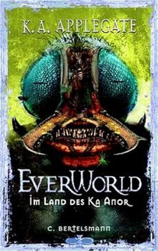 Everworld, Bd.6, Im Land des Ka Anor (9783570125939) by Applegate, Katherine