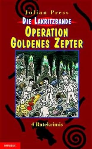 Stock image for Die Lakritzbande. Operation goldenes Zepter for sale by medimops