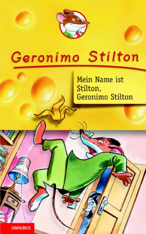 Beispielbild fr Mein Name ist Stilton, Geronimo Stilton zum Verkauf von medimops