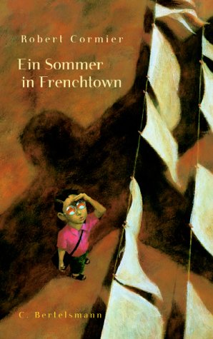 9783570127230: Ein Sommer in Frenchtown. Jugendbuch.