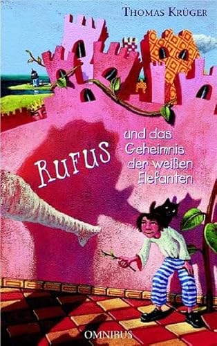 Rufus und das Geheimnis der weißen Elefanten