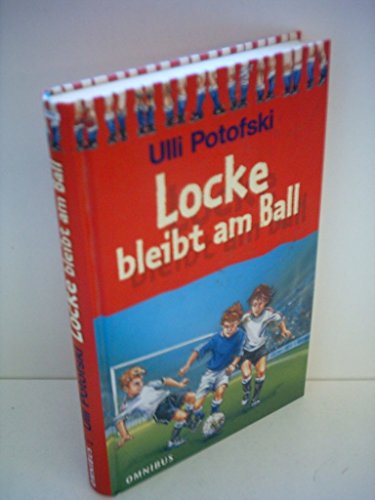 9783570127872: Locke bleibt am Ball