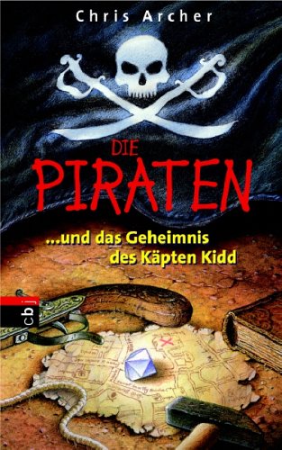 Beispielbild fr Die Piraten und das Geheimnis des Kpten Kidd zum Verkauf von medimops