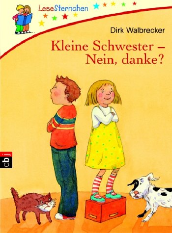 Beispielbild fr LeseSternchen. Kleine Schwester - Nein danke! zum Verkauf von medimops