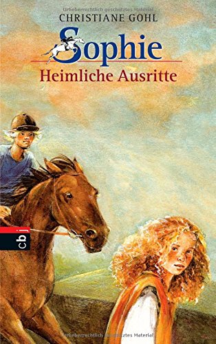 Beispielbild fr Sophie - Heimliche Ausritte zum Verkauf von Leserstrahl  (Preise inkl. MwSt.)