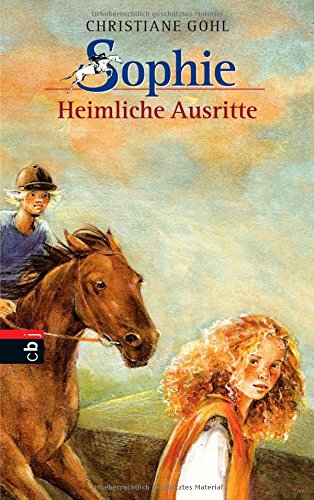 Stock image for Sophie - Heimliche Ausritte for sale by Leserstrahl  (Preise inkl. MwSt.)