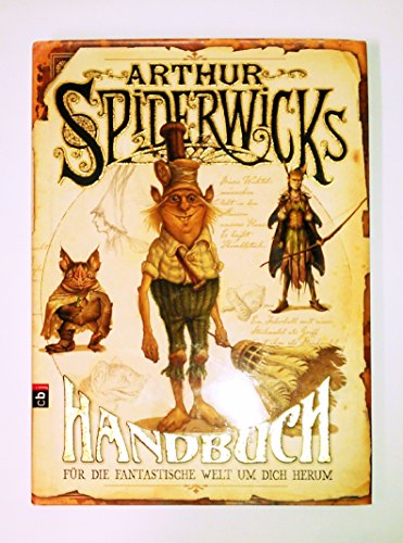 Arthur Spiderwicks Handbuch. 
