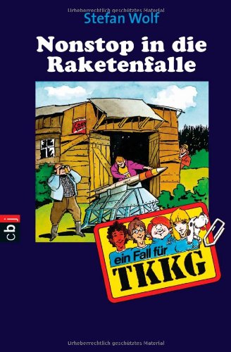 9783570129630: TKKG. Nonstop in die Raketenfalle