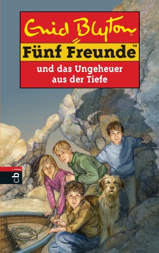 FÃ¼nf Freunde und das Ungeheuer aus der Tiefe (9783570130438) by Blyton, Enid