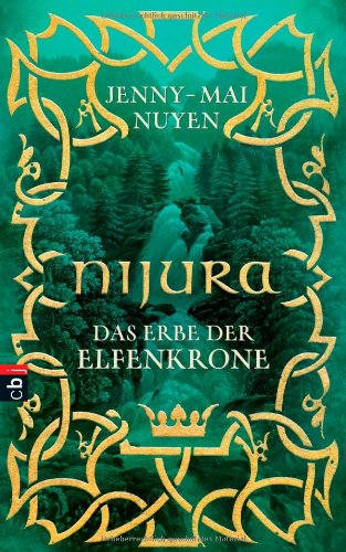 Stock image for Nijura - Das Erbe der Elfenkrone for sale by Ammareal
