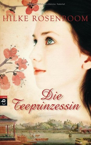 Stock image for Die Teeprinzessin for sale by Martin Greif Buch und Schallplatte