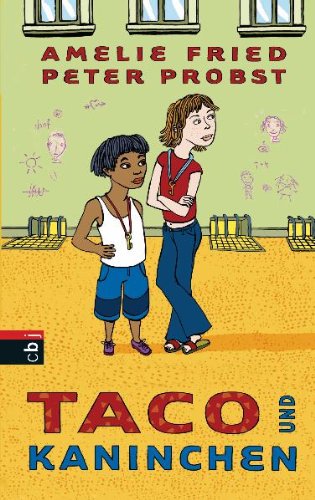 Taco und Kaninchen: Band 1 - Fried, Amelie und Peter Probst