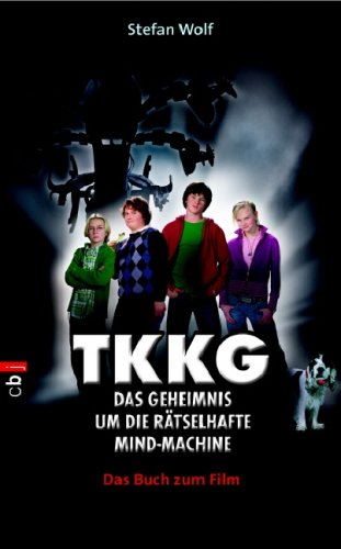 TKKG und die rÃ¤tselhafte Mind-Machine. Das Buch zum Film (9783570132005) by Stefan Wolf