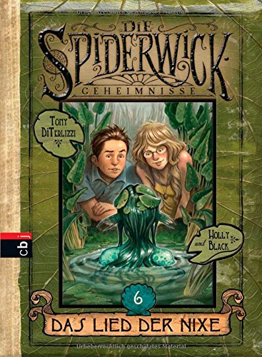 Die Spiderwick Geheimnisse - Das Lied der Nixe - Holly, Black und DiTerlizzi Tony