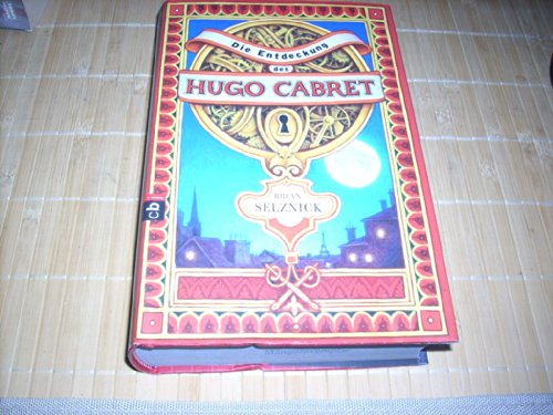 Beispielbild fr Die Entdeckung des Hugo Cabret zum Verkauf von medimops