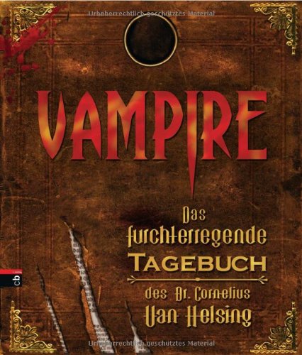 Beispielbild fr Vampire - Das furchterregende Tagebuch des Dr. Cornelius Van Helsing zum Verkauf von medimops