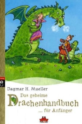 9783570134139: Das geheime Drachenhandbuch - fr Anfnger: Band 1 - PANAMA