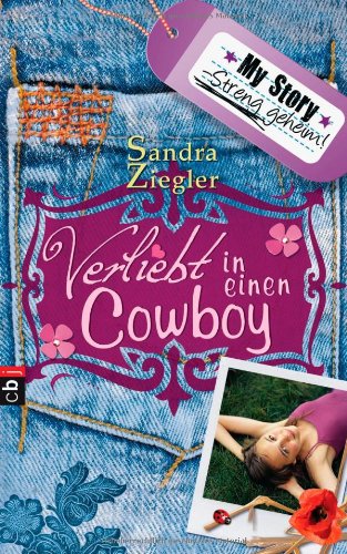 Verliebt in einen Cowboy My Story - streng geheim