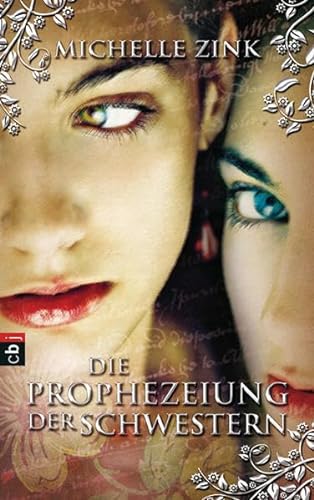 Stock image for Die Prophezeiung der Schwestern for sale by Wonder Book