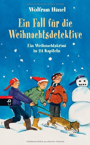 Beispielbild fr Ein Fall fr die Weihnachtsdetektive: Ein Weihnachtskrimi in 24 Kapiteln zum Verkauf von Versandantiquariat Felix Mcke