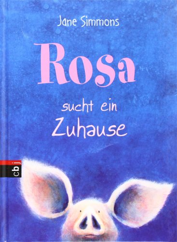 Rosa sucht ein Zuhause - Simmons, Jane, Jane Simmons und Gerold Anrich