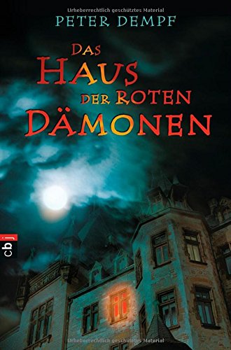 Das Haus der roten Dämonen - Dempf, Peter