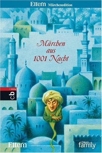 Beispielbild fr Mrchen aus 1001 Nacht: Eltern Mrchenedition 4 zum Verkauf von medimops