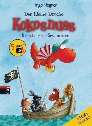 9783570138137: Der kleine Drache Kokosnuss: Die schnsten Geschichten