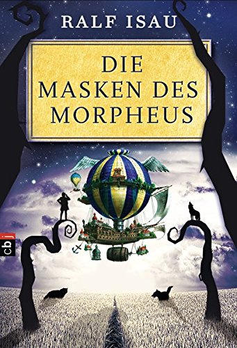 Die Masken des Morpheus - Isau, Ralf