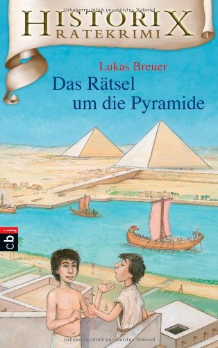 9783570139011: Historix-Ratekrimi - Das Rtsel um die Pyramide: Band 2