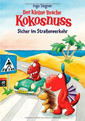 Beispielbild fr Der kleine Drache Kokosnuss - Sicher im Straenverkehr: Spiel und Spa fr die Schultte zum Verkauf von medimops