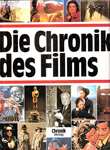 Die Chronik des Films.Mit über 2000 meist farbigen Abbildungen - Beier, Brigitte u.a.