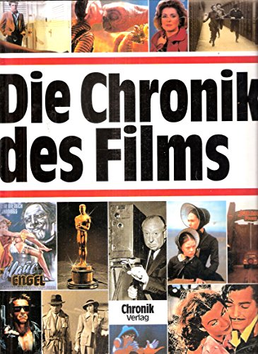 Die Chronik des Films.Mit über 2000 meist farbigen Abbildungen